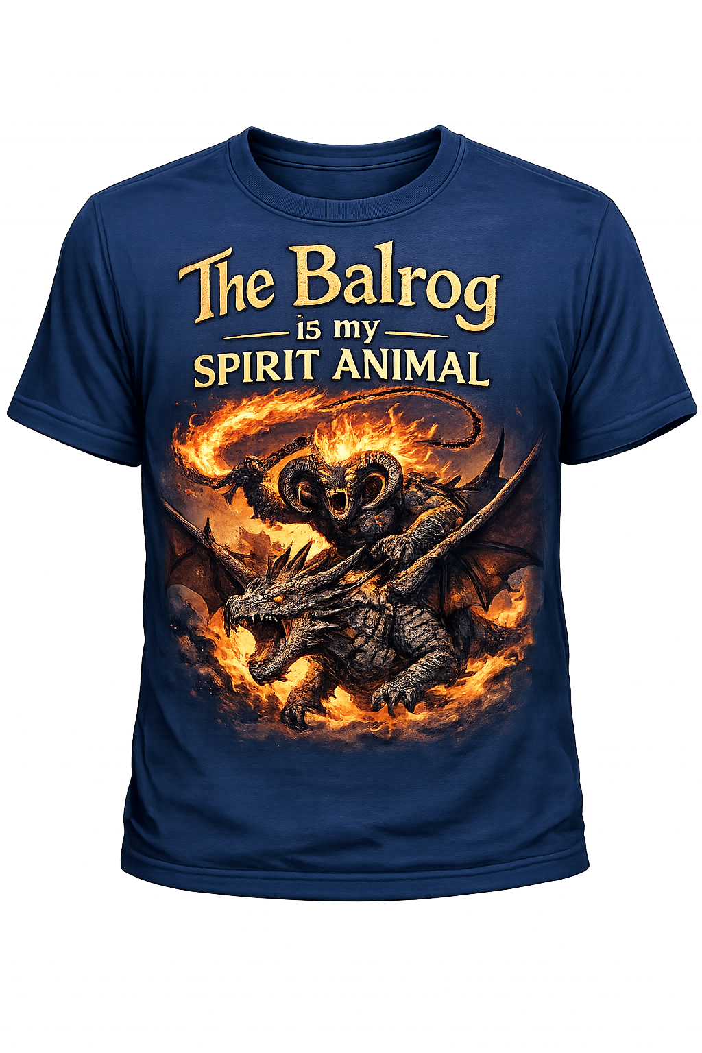 Blue T-shirt featuring a graphic of a dragon and a demon with fiery background and the text 'The Balrog is my Spirit Animal'.