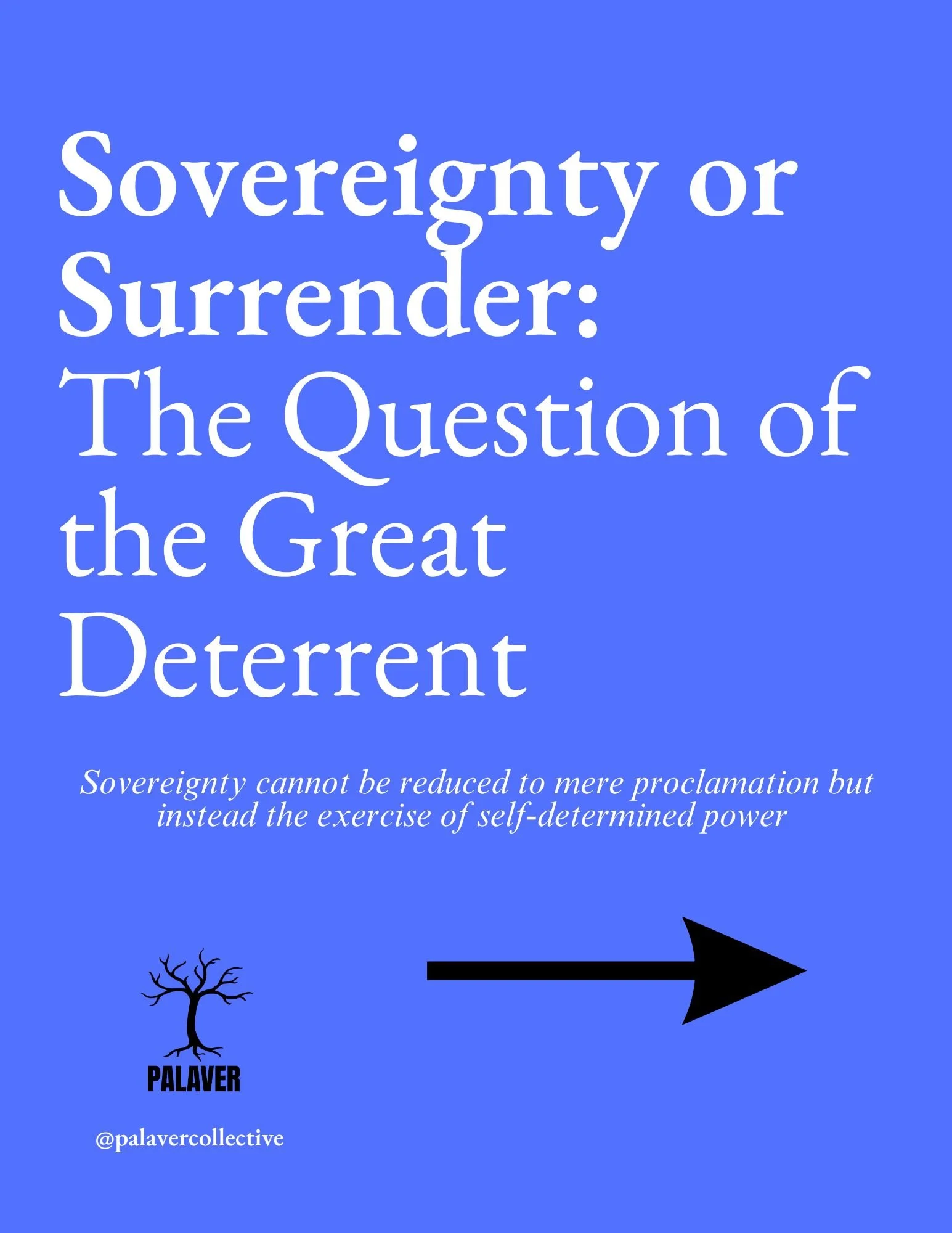 Sovereignty or Surrender: The Question of the Great Deterrent 
