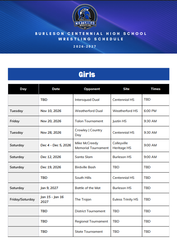 Schedule for Burleson Centennial High School Girls Wrestling for the 2026-2027 school year, including dates, opponents, sites, and times of matches.