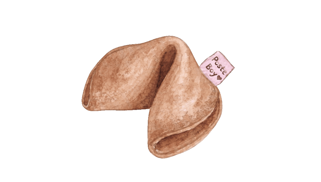 A small, tan-coloured fortune cookie with a pink paper that reads 'Poste Boy' with a heart symbol.