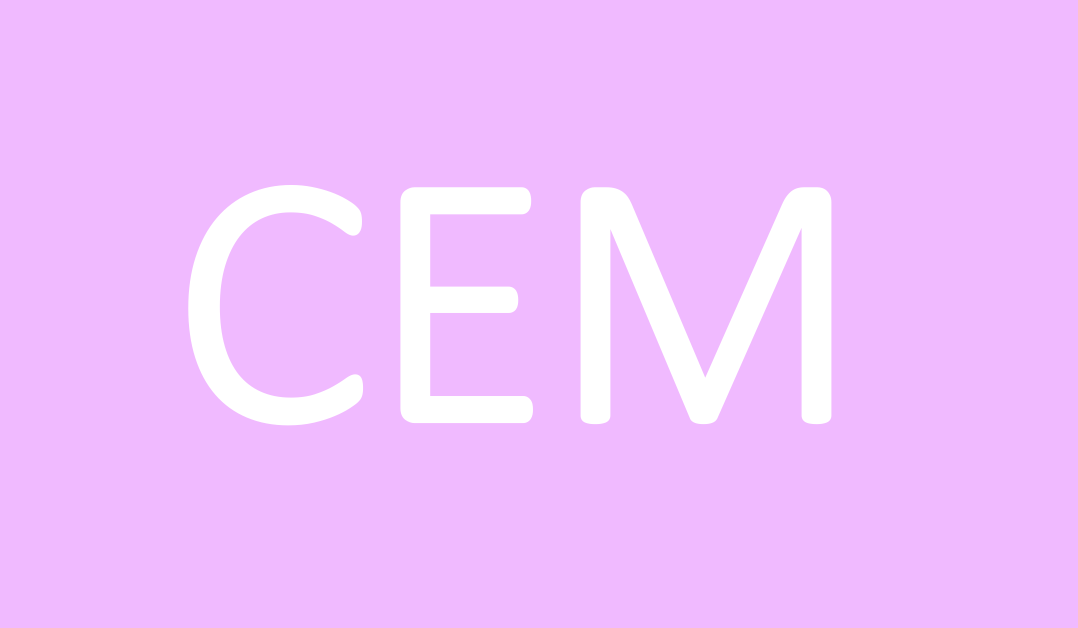 My Role as a CEM: Behind The Scene