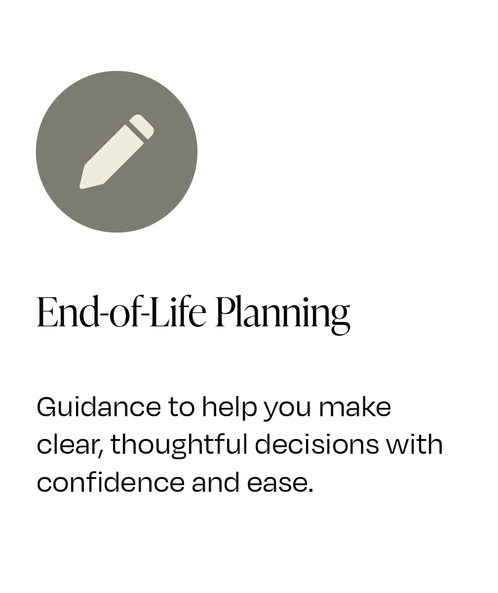 An informational card about end-of-life planning featuring a gray icon of a pencil. The text emphasizes guidance for making clear and confident decisions.