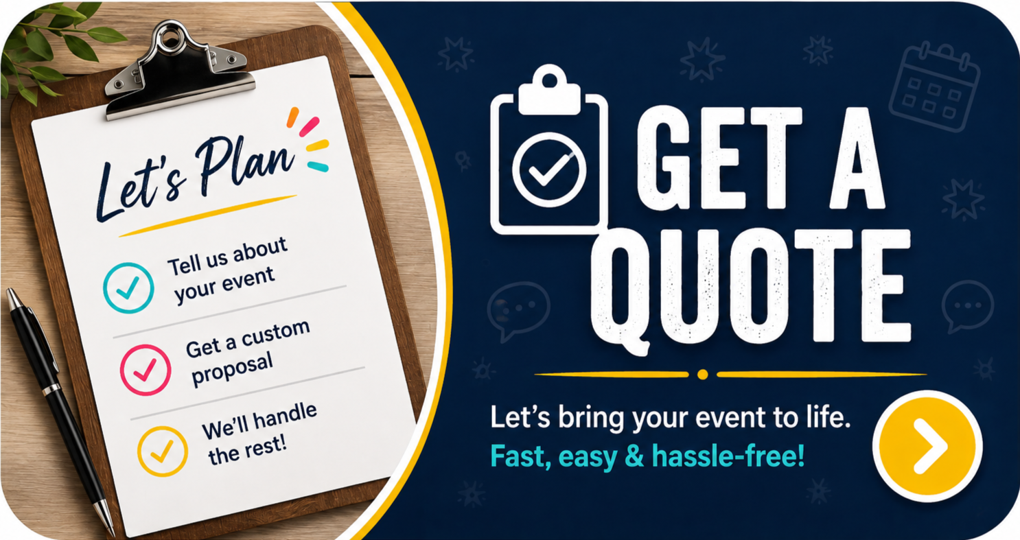 A digital advertisement for event planning services with a navy blue background, white text, and a yellow call-to-action button. The text says, 'Get a Quote,' with a clipboard and checkmark icon. A wooden clipboard with a to-do list is on the left, listing tasks: 'Tell us about your event,' 'Get a custom proposal,' and 'We'll handle the rest!' in colorful checkmarks and handwriting.