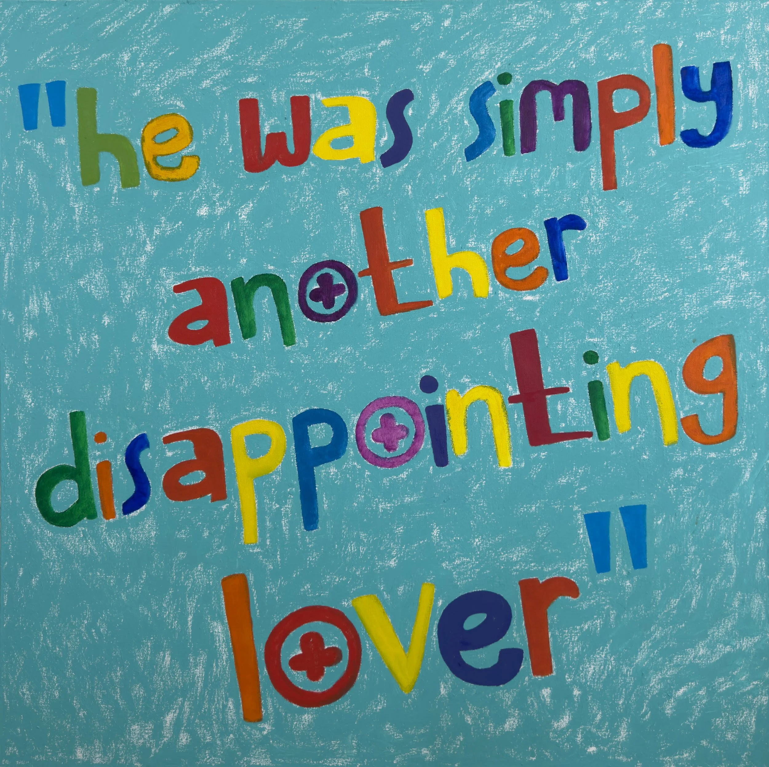 He Was Simply Another Disappointing Lover.jpg