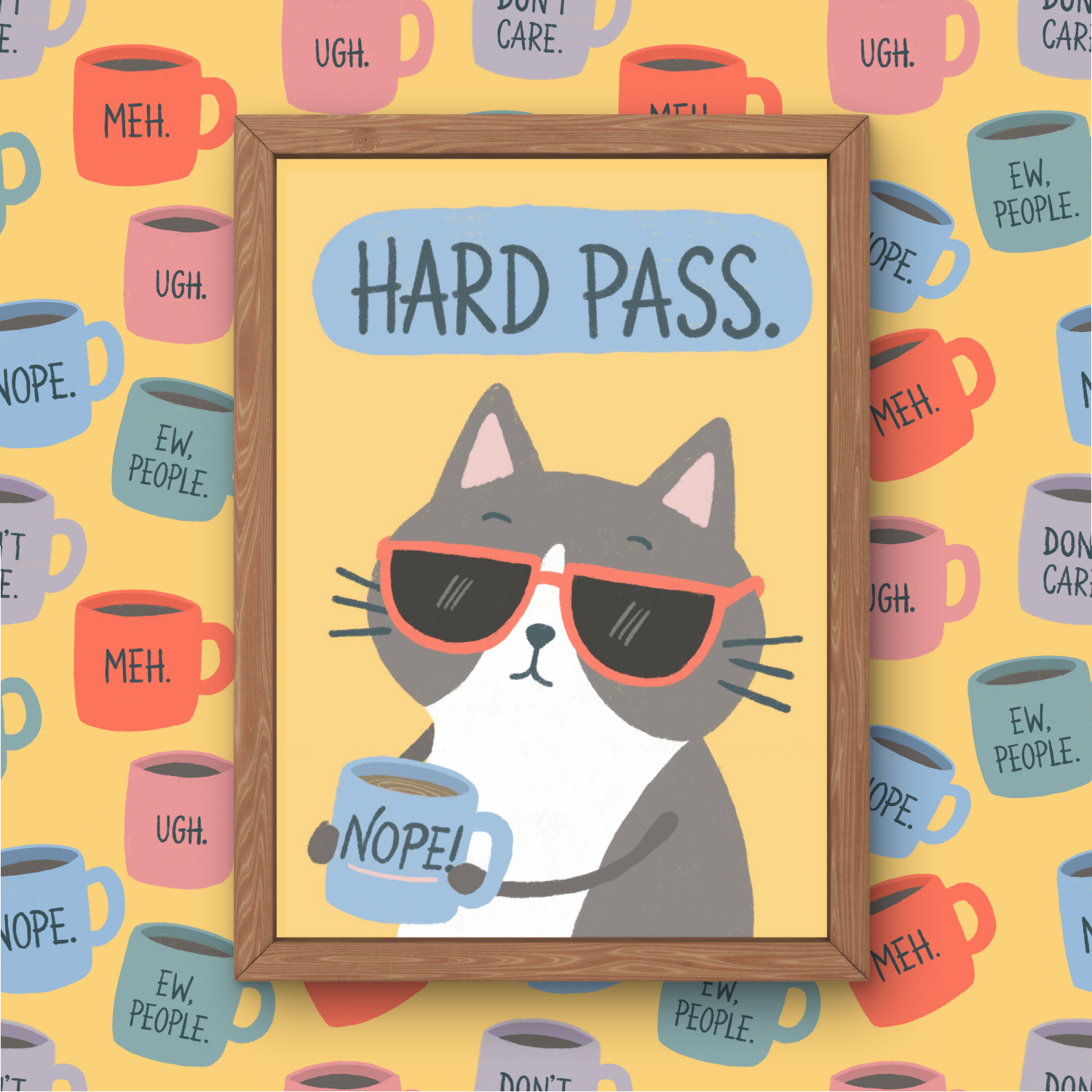 A cartoon illustration of a cat wearing sunglasses, holding a mug that says 'NOPE!', with a caption above that reads 'HARD PASS.'