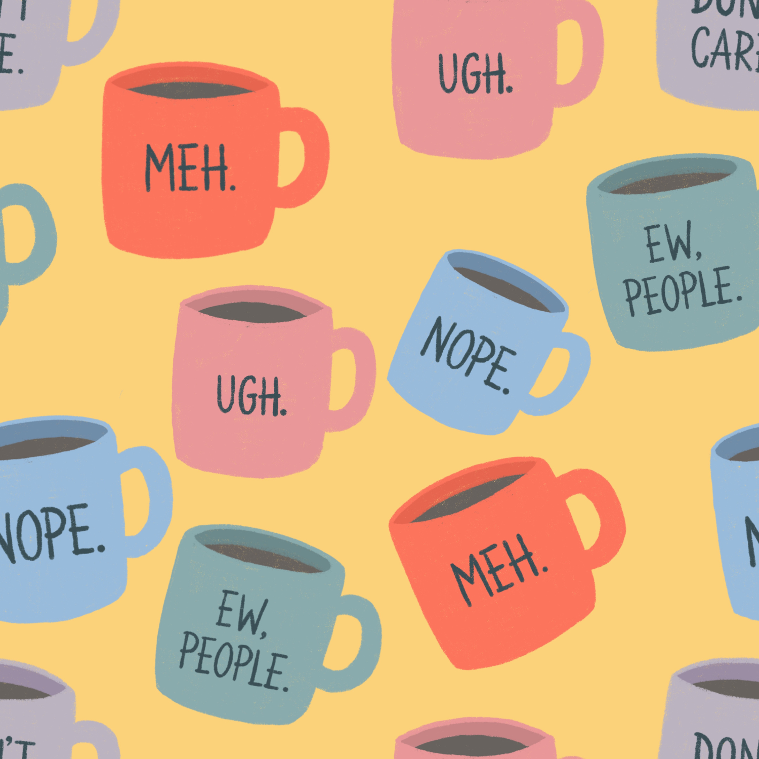 Pattern of colorful coffee mugs with humorous text on a yellow background. Some mugs say 'Meh.', 'Ugh.', 'Nope.', and 'Ew, People.'