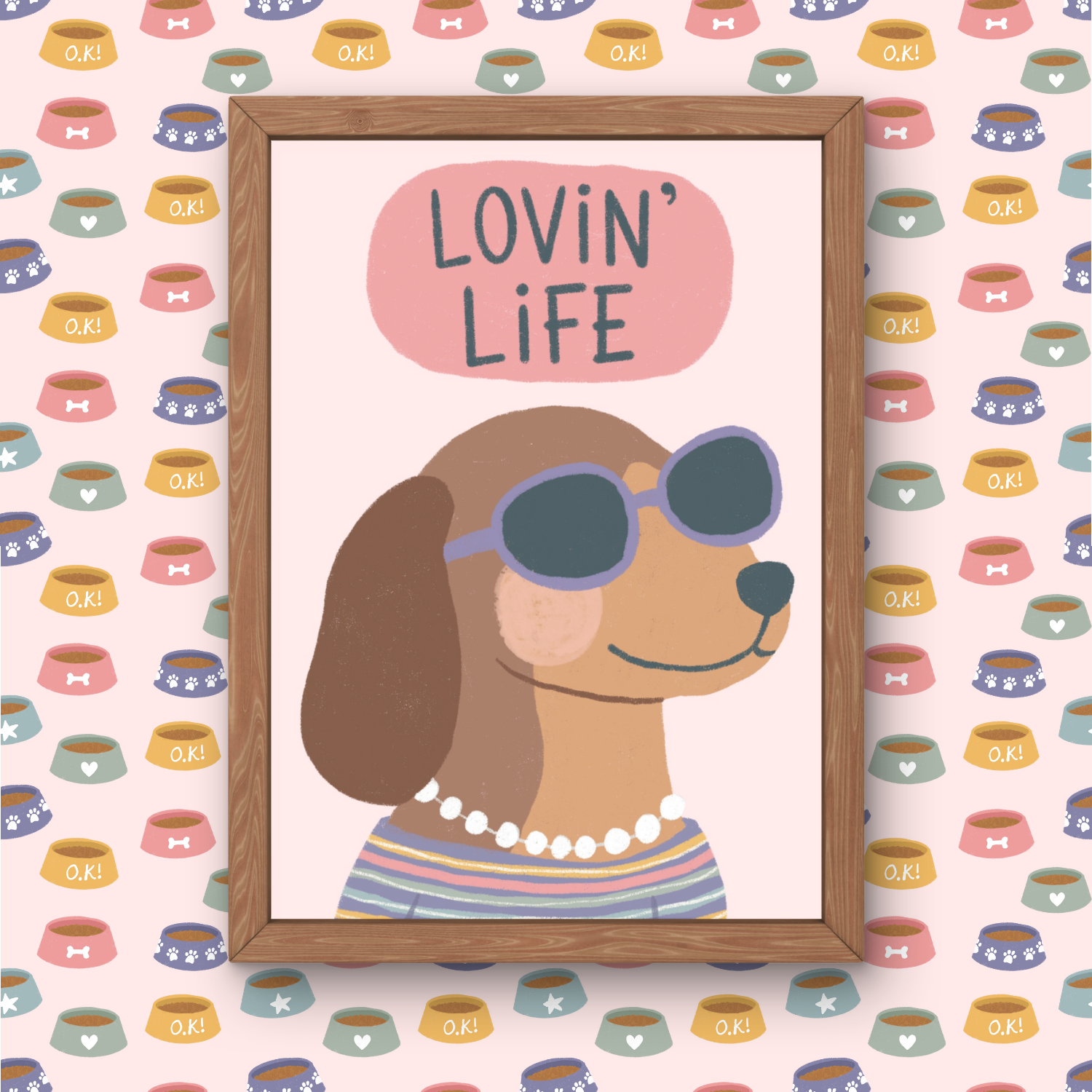A colorful illustration of a dog wearing sunglasses, a pearl necklace, and a striped shirt, with a sign above that reads 'LOVIN' LIFE'.