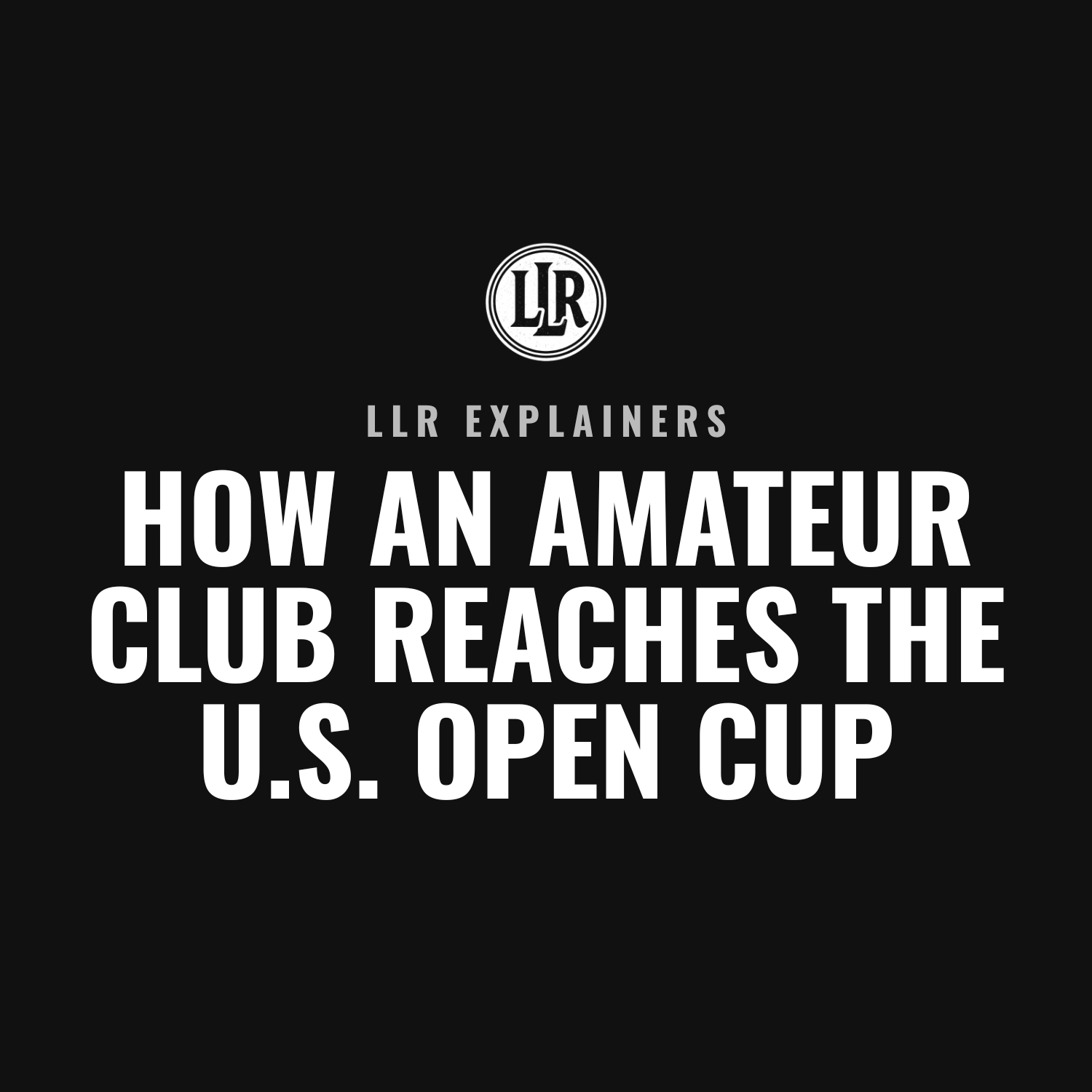 How an amateur club reaches the U.S. Open Cup