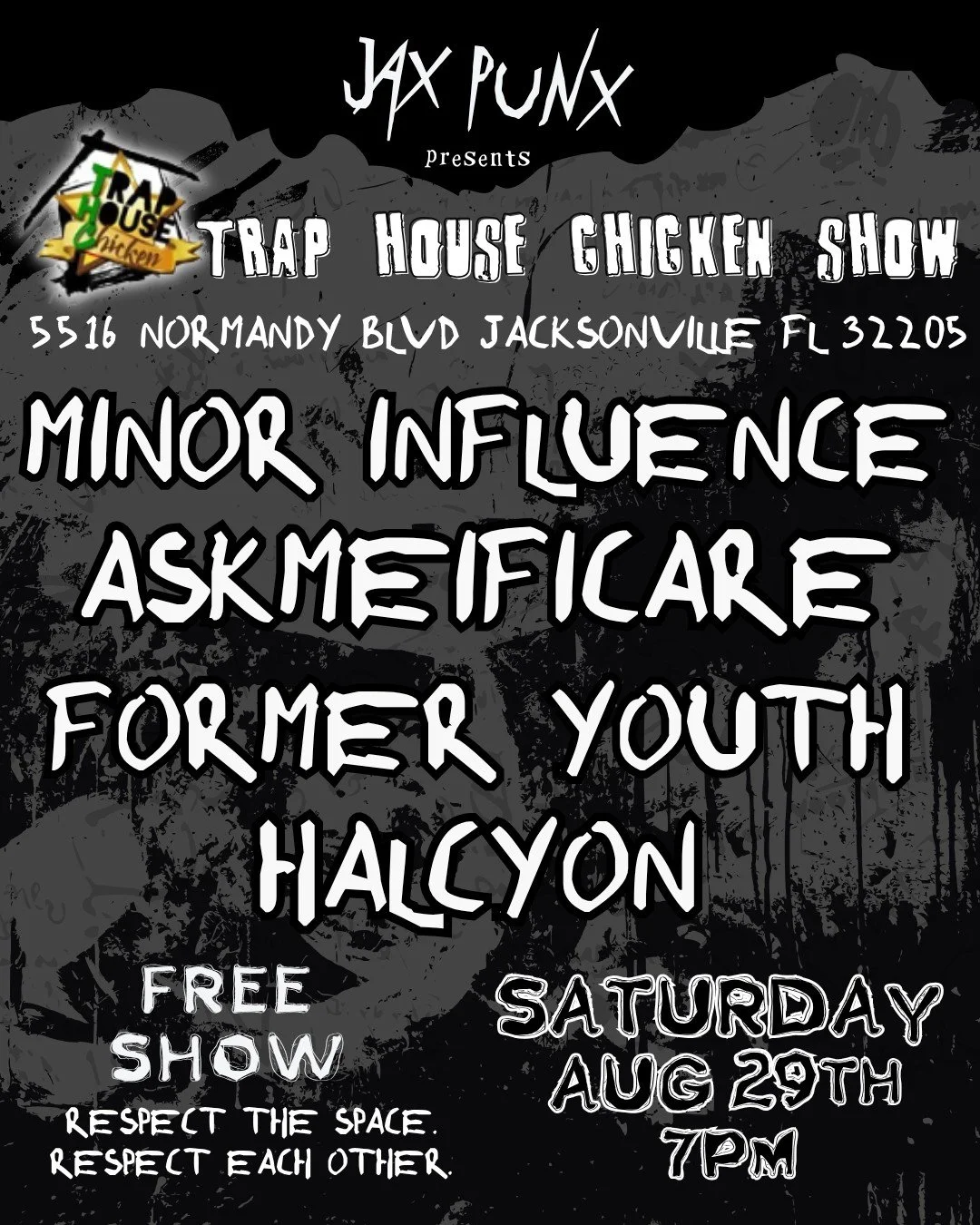 AUG 29TH @ TRAP HOUSE CHICKEN