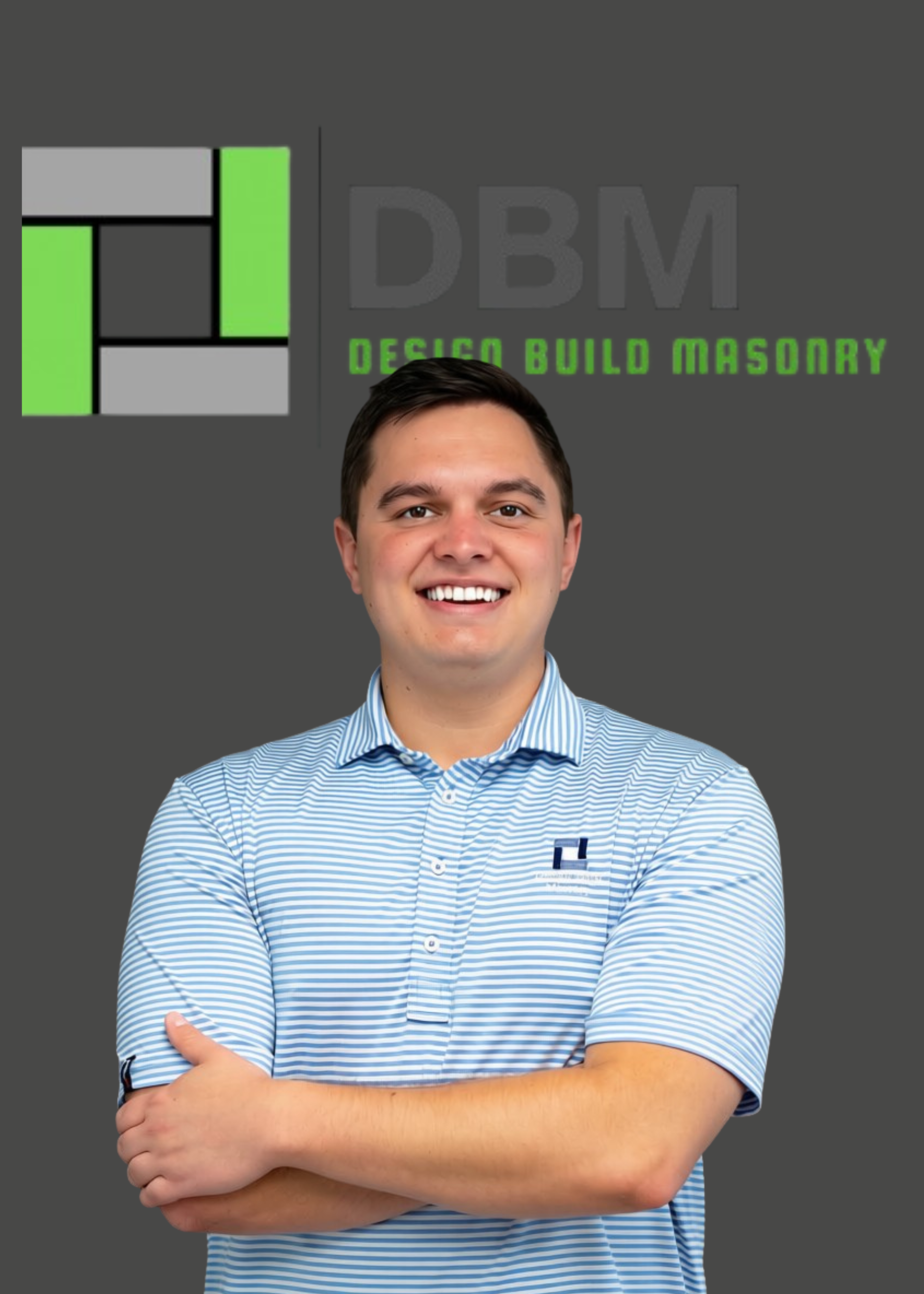 A man in a blue and white striped shirt standing in front of a dark gray background with a logo that includes the text 'DBM' and 'Design Build Masonry' and a graphic of green and gray blocks.