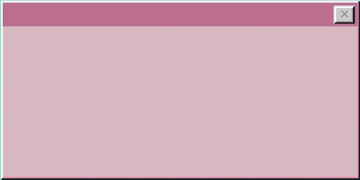 Screenshot of a computer window with a pink background and a gray close button in the top right corner.