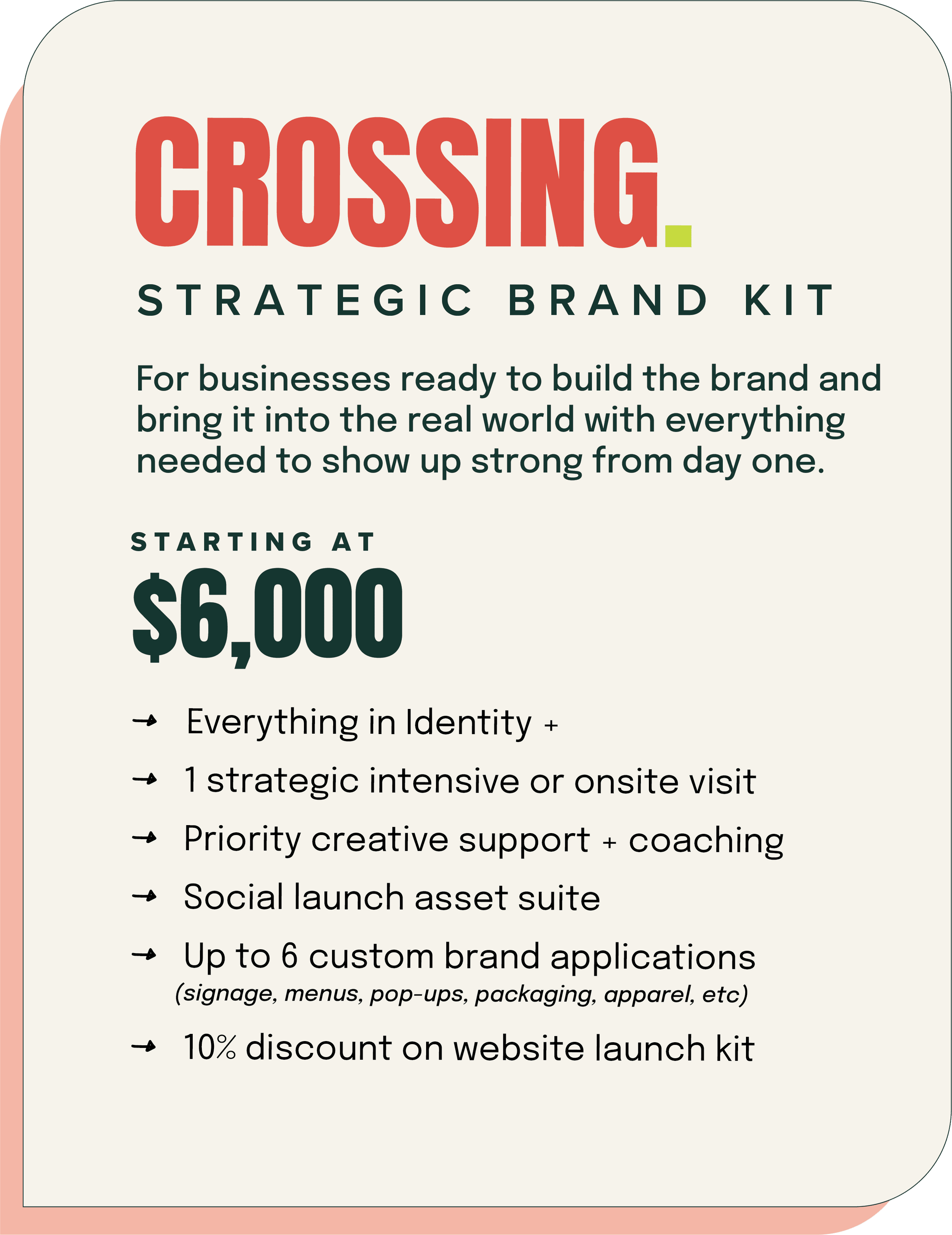 crossing brand package. $6000 strategic brand kit full identity