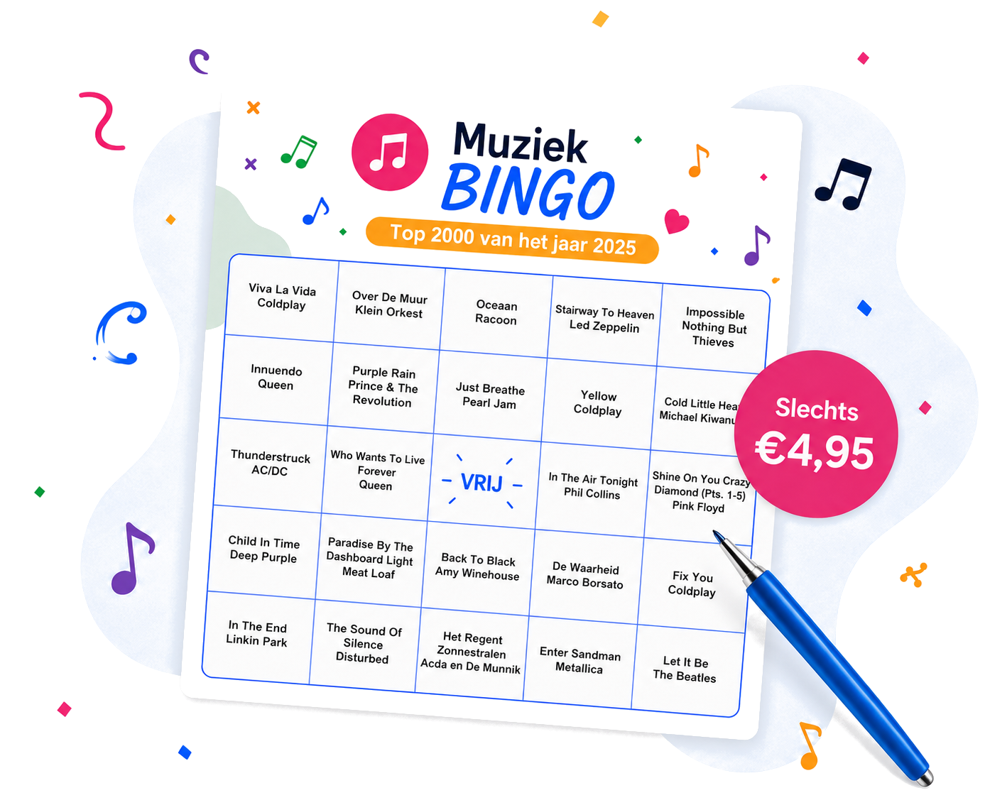 Een muziek BINGO-kaart voor de top 2000 van 2025, met liedjes zoals 'Viva La Vida', 'Coldplay', 'Queen', 'Innuendo', 'Purple Rain', 'Prince & The Revolution', en anderen. Er is een pen en een roze sticker met €4,95. De kaart is versierd met kleurrijke muzikale symbolen en confetti op de achtergrond.