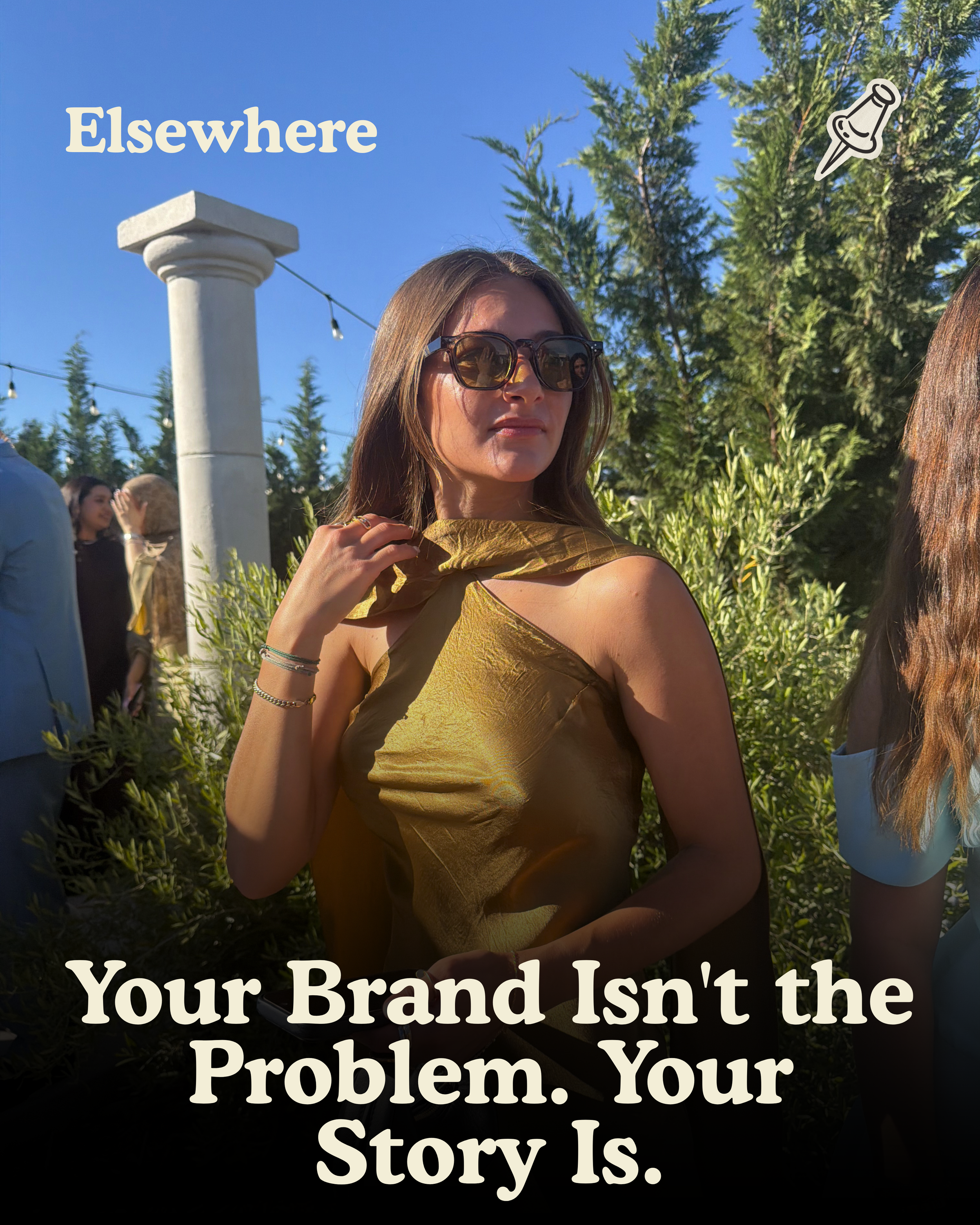 Elsewhere brand messaging — "Your Brand Isn't the Problem. Your Story Is."