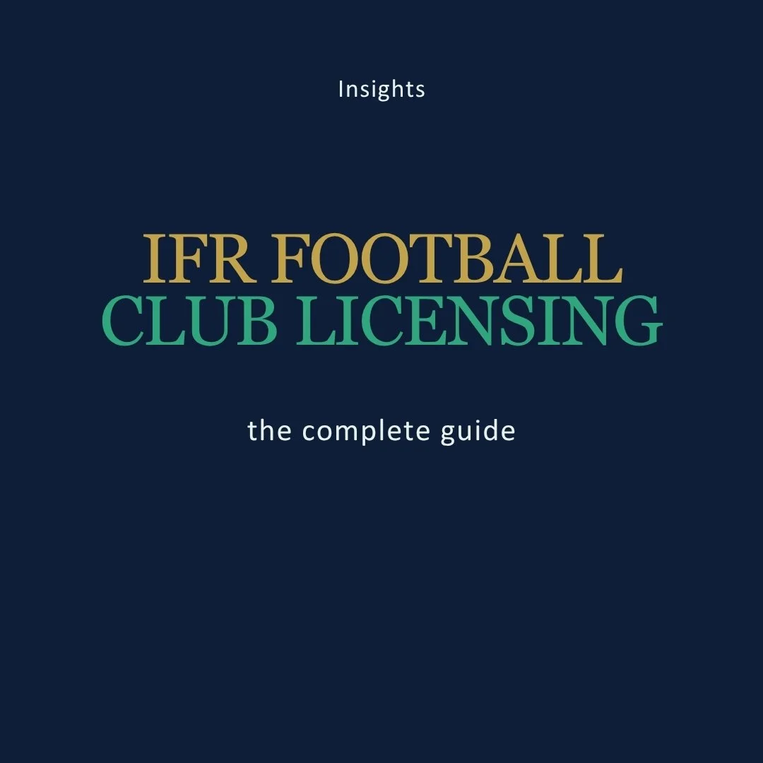 IFR football club licensing: the complete guide