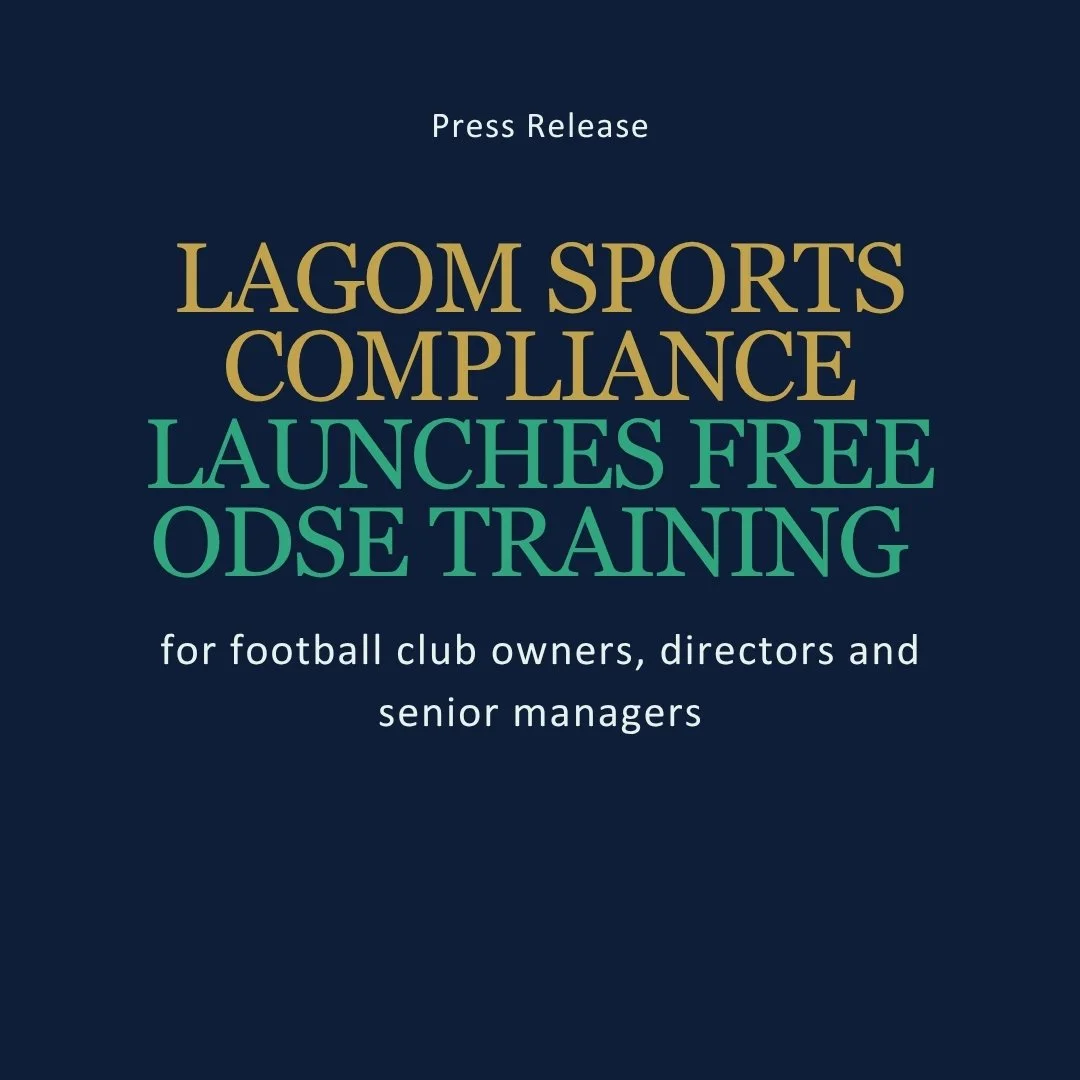 Lagom Sports Compliance launches free ODSE training for football club owners, directors and senior managers