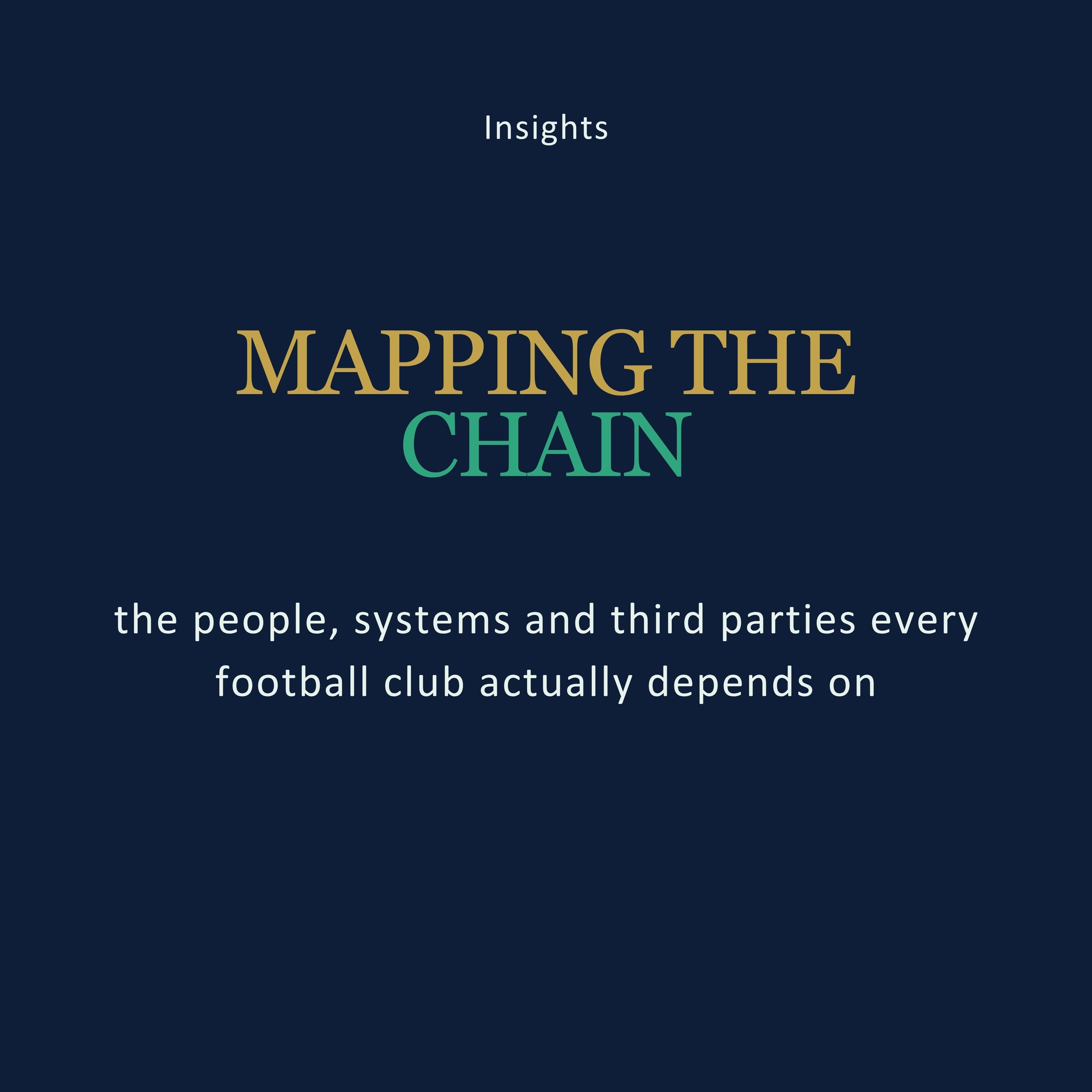 Mapping the chain: the people, systems and third parties every football club actually depends on