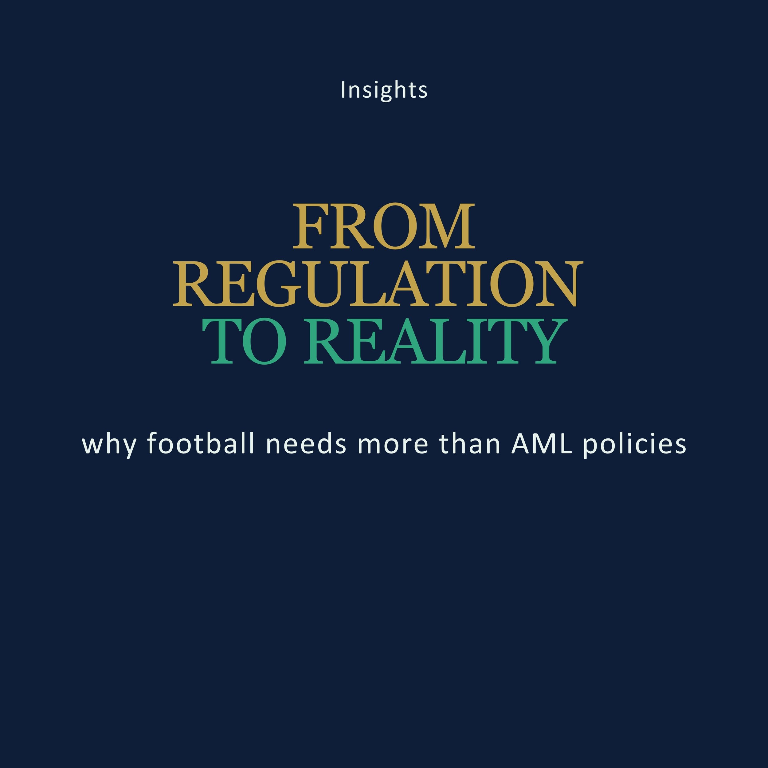 From regulation to reality: why football needs more than AML policies