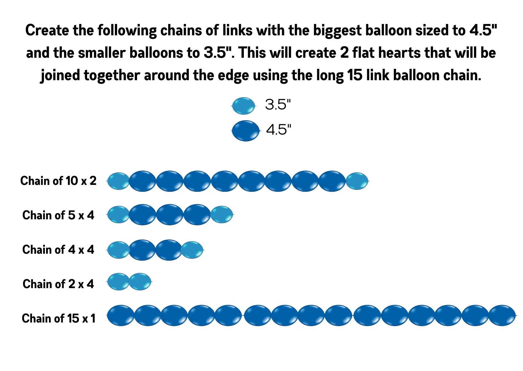Instruction on creating chain links with balloons of two sizes, 3.5 inches and 4.5 inches, to form hearts around a 15-balloon chain. The chart displays different chain configurations with colored balloons representing each size.