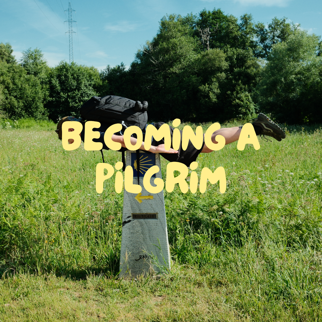A person lying across a marker post in a grassy field with lush trees in the background, carrying a large backpack, with overlay text reading "Becoming a Pilgrim."