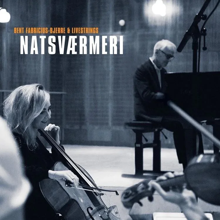 Vinyl, Natsværmeri, Bent Fabricius-Bjerre &amp; LiveStrings
