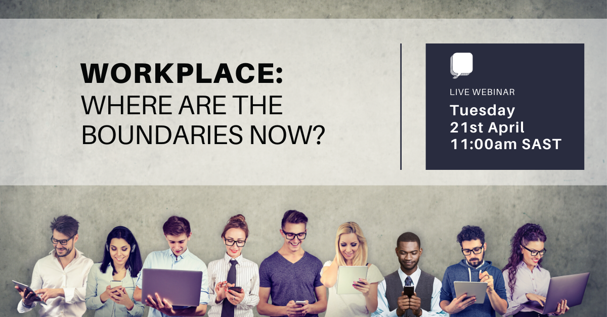 Workplace: Where are the boundaries now?