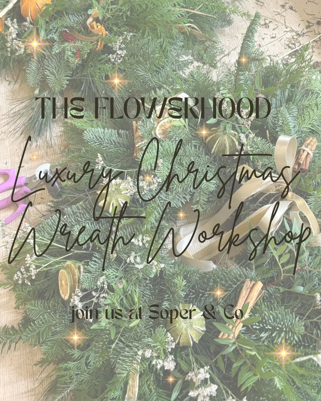 Luxury Christmas Wreath Workshop - Soper & Co
