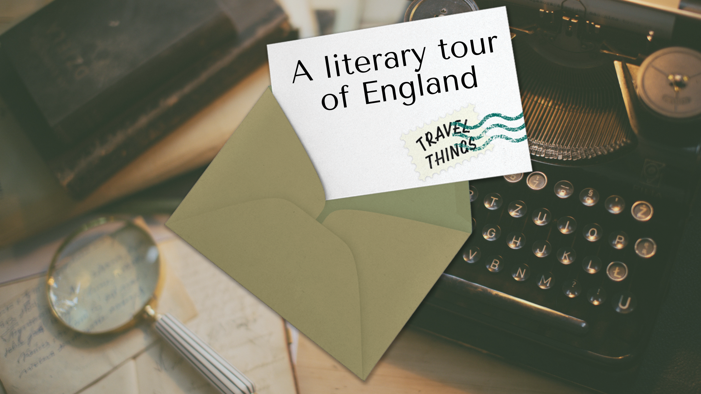 A literary tour of England: into the writers’ homes