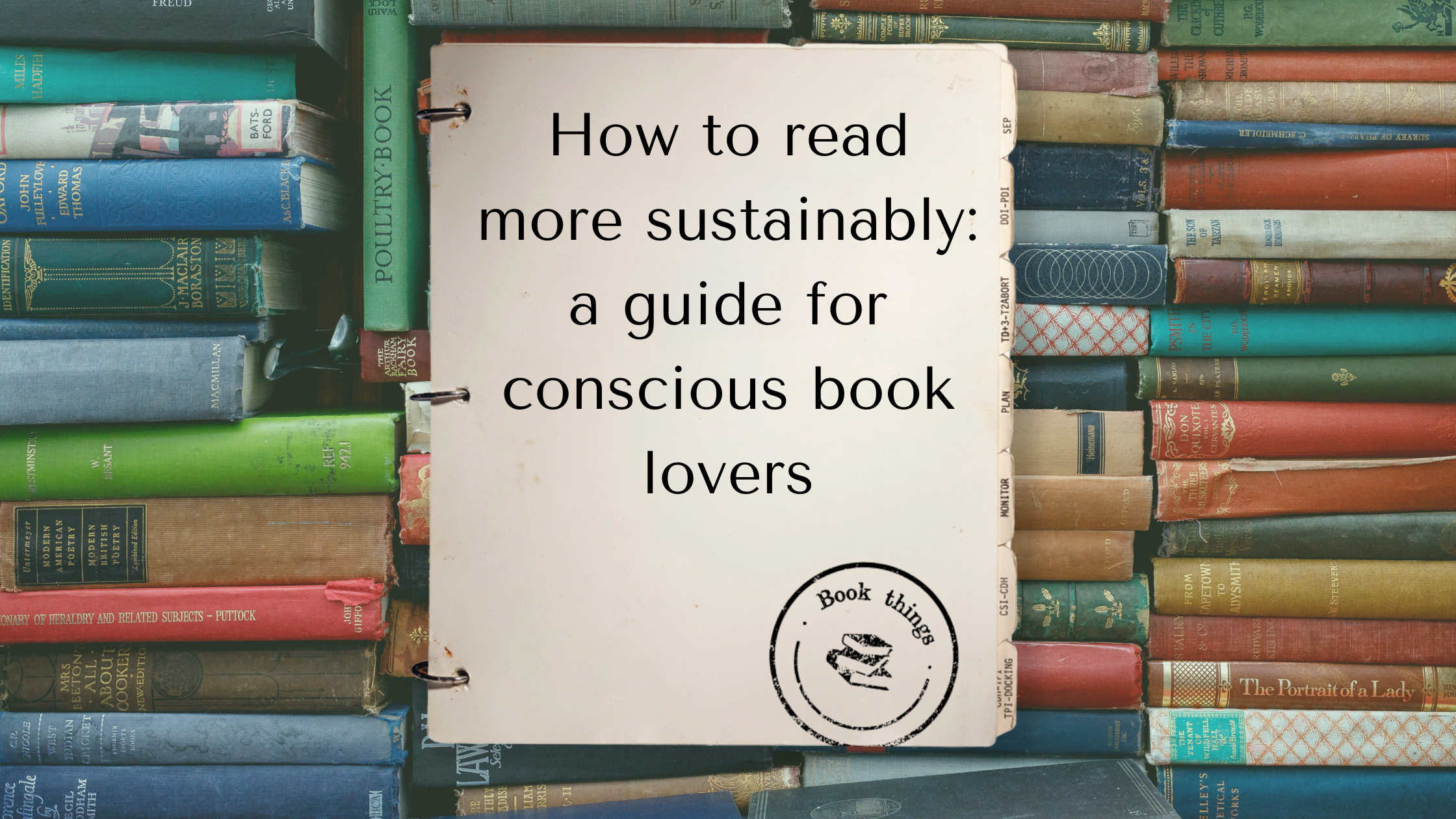 How to read more sustainably: a guide for conscious book lovers