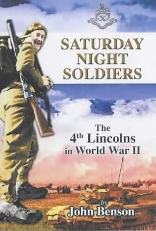 SATURDAY NIGHT SOLDIERS: THE 4TH LINCOLNS IN WORLD WAR II