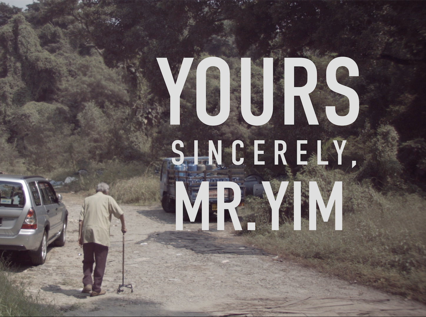 YOURS SINCERELY, MR YIM