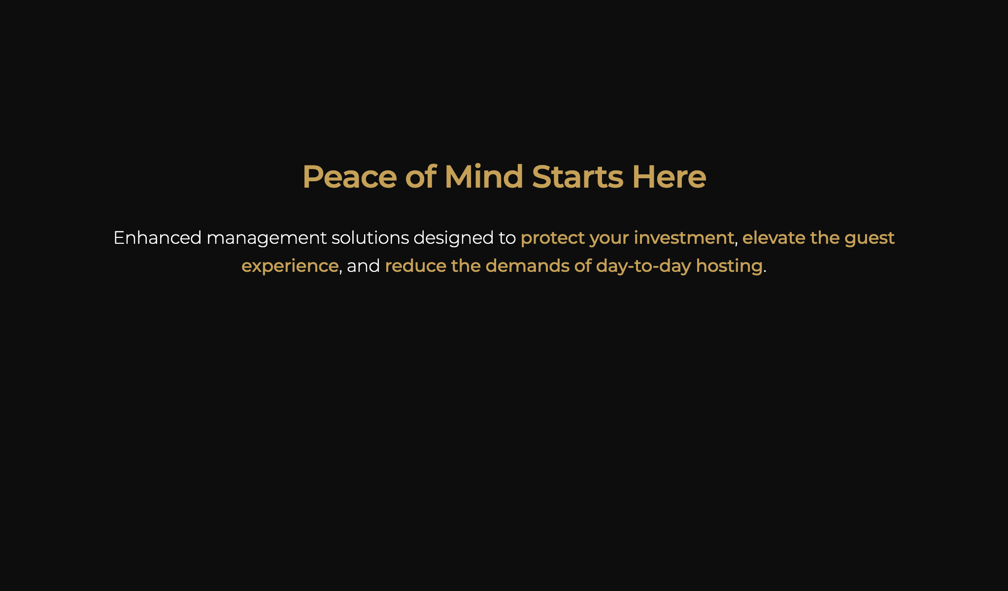 Black background with gold and white text promoting management solutions for investment protection, guest experience, and hosting demands.