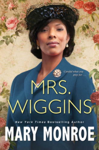 Screenshot 2026-06-01 at 15-36-47 Mrs. Wiggins book by Mary Monroe.png