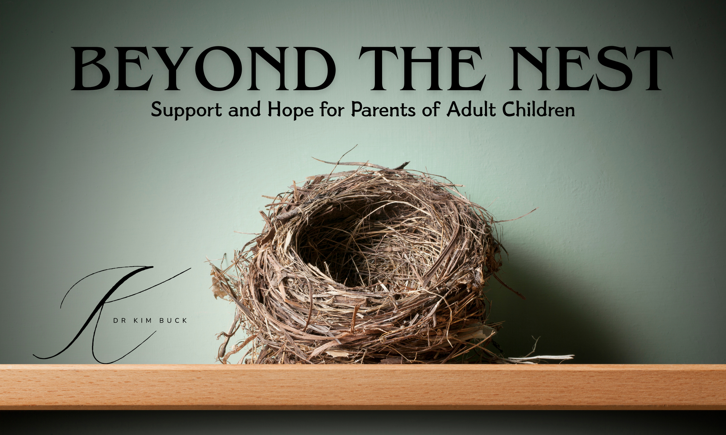 Beyond the Nest
