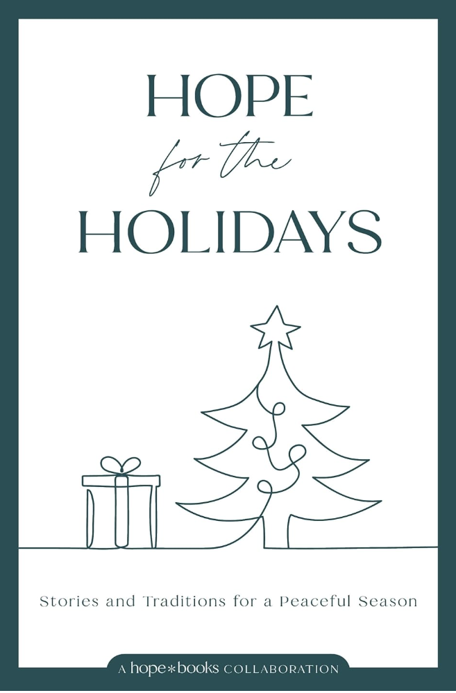 Holiday-themed book cover with the title "Hope for the Holidays." Includes a simple line drawing of a Christmas tree with a star on top and a gift box, and the subtitle "Stories and Traditions for a Peaceful Season."