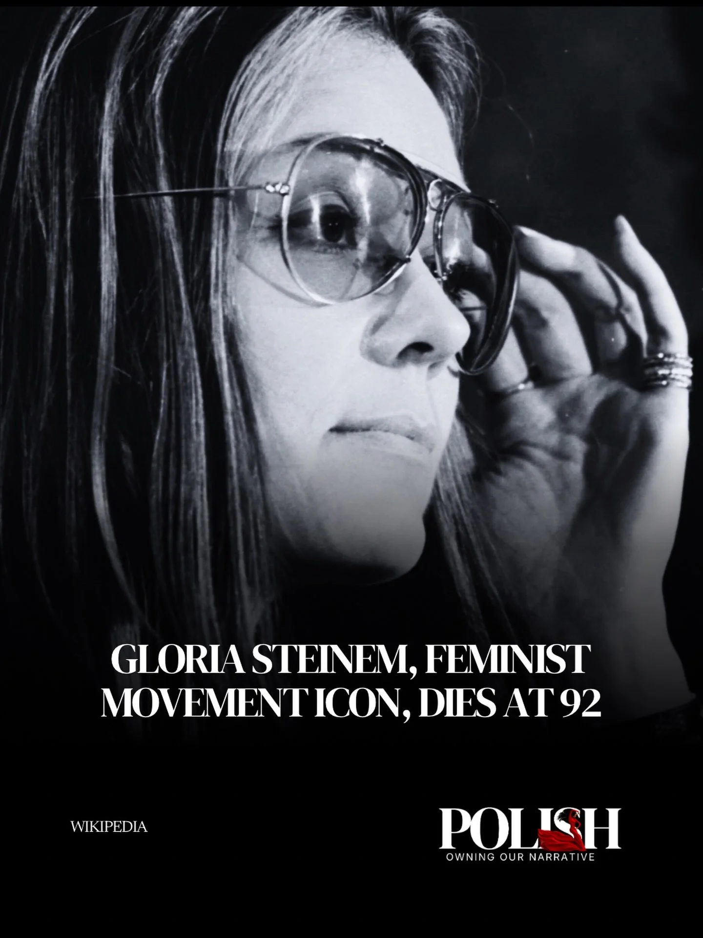 Gloria Steinem, one of the most recognizable voices of the U.S. women&rsquo;s movement and co-founder of Ms. Magazine, has died. She was 92.

A statement posted to her official Instagram account said she &ldquo;passed away peacefully at her home in N