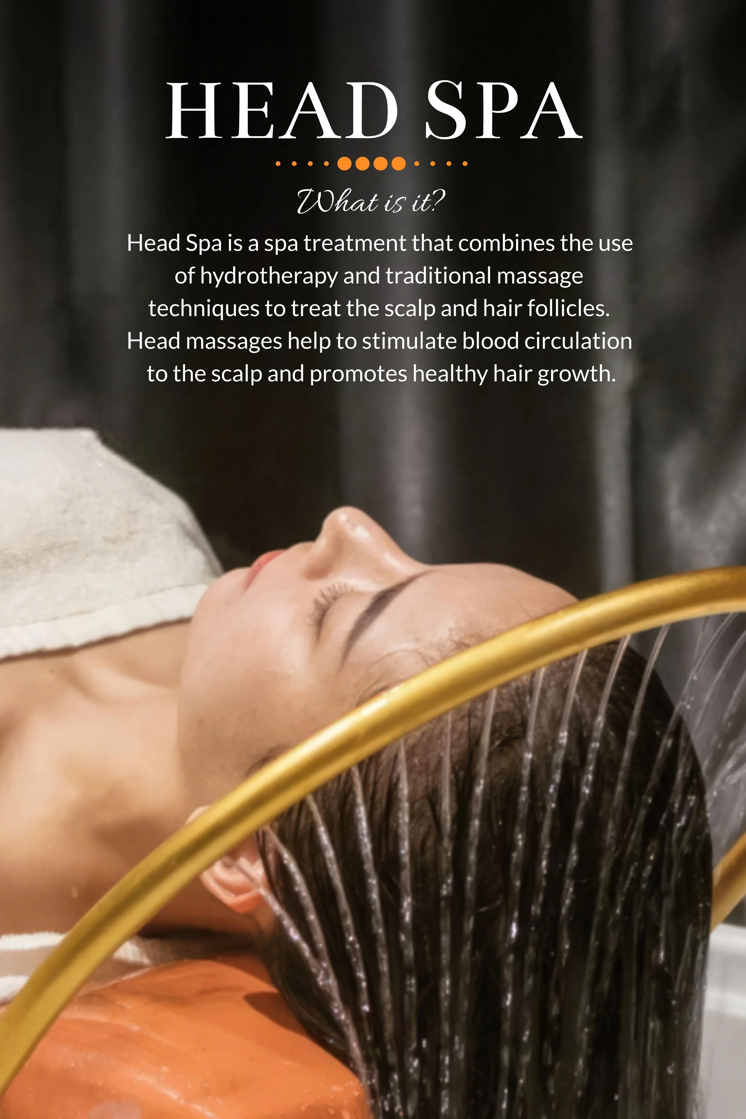 A person lying on a treatment table receiving a Head Spa treatment with a black head massage cap and a metallic hair treatment spoon, with informational text about Head Spa in the background.