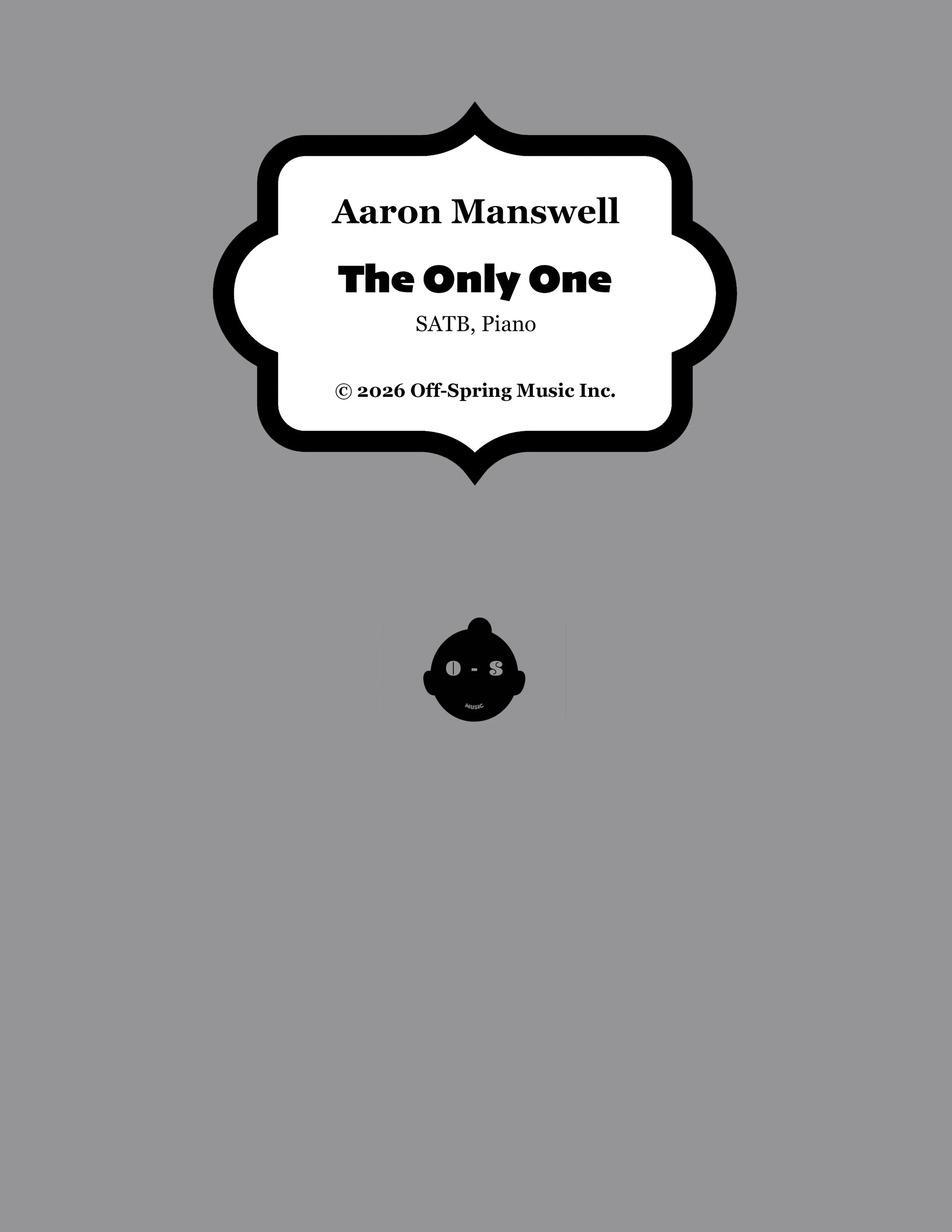 The Only One (SATB, Piano)