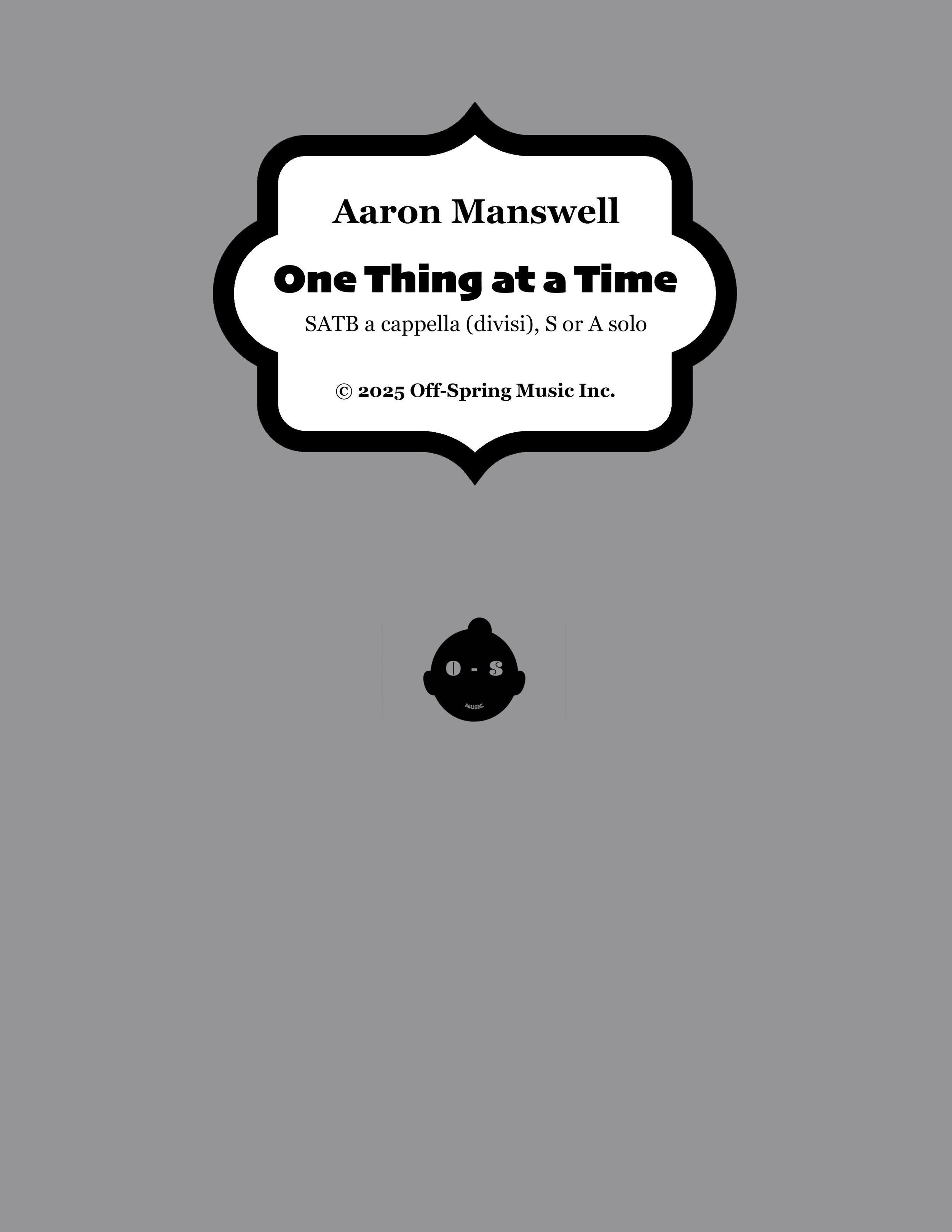 One Thing at a Time (SATB a cappella)