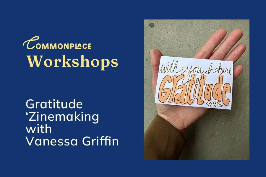 Workshop: Gratitude ‘Zinemaking 