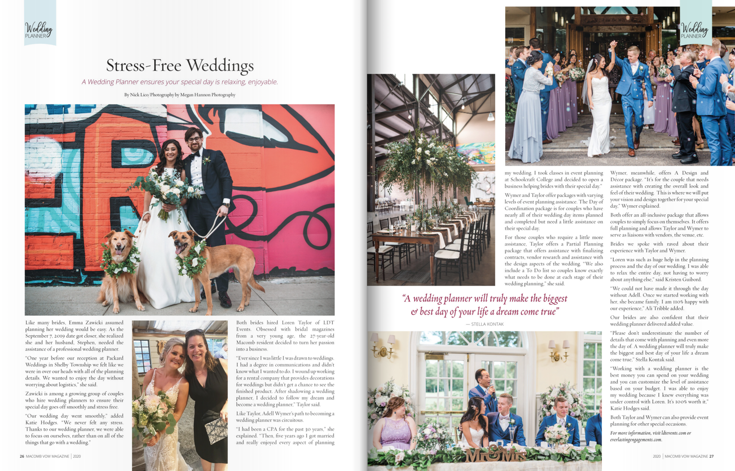 A two-page magazine spread about stress-free weddings featuring four photographs: a bride and groom with two dogs in front of a graffiti wall, a beautifully decorated wedding reception with floral centerpieces, a wedding party outside with the bride and groom celebrating, and a wedding reception with guests at a table and floral decorations.