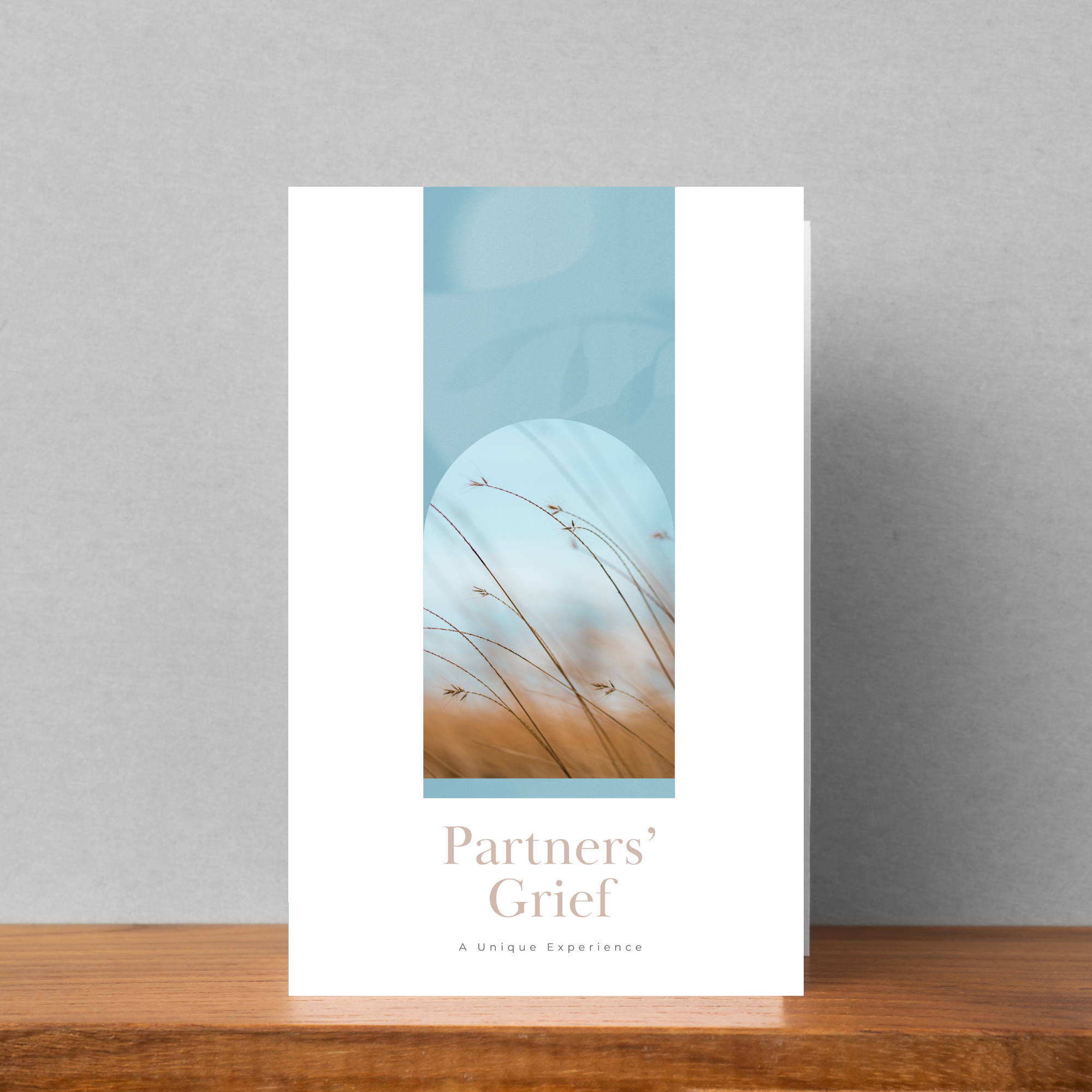 Partners' Grief: A Unique Experience