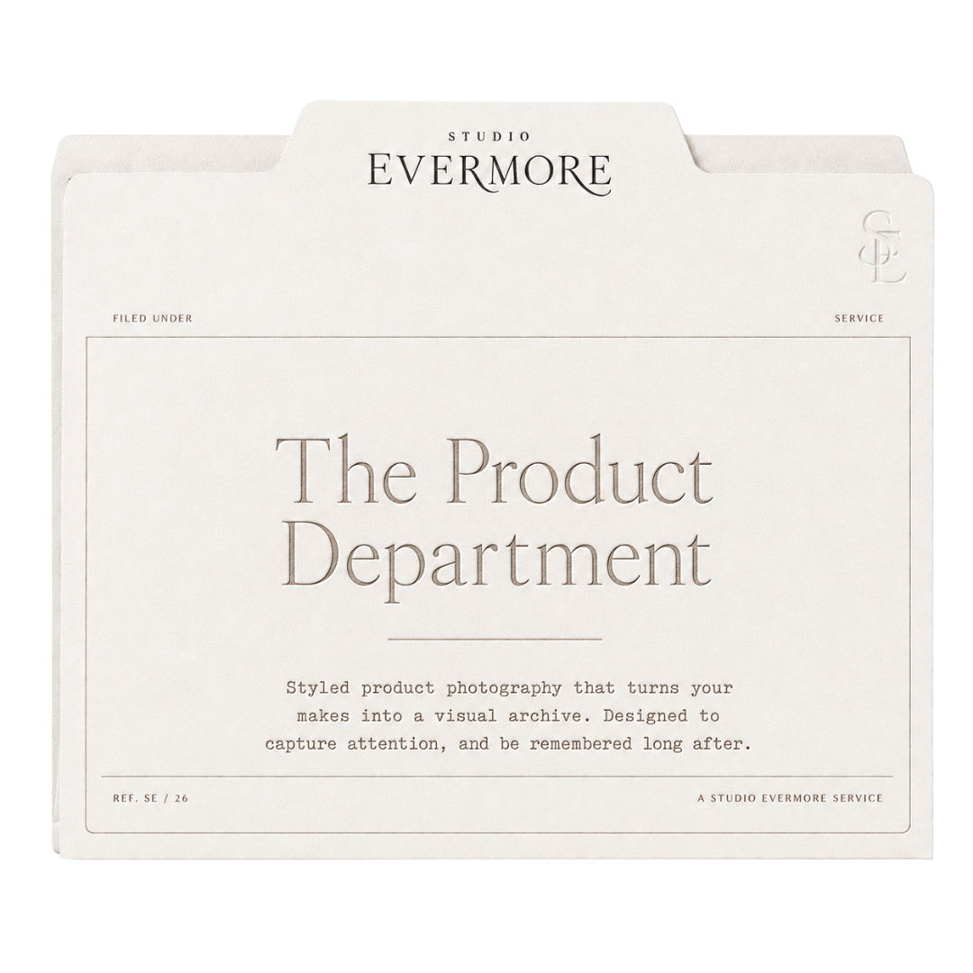 Stylish brochure or folder with the title 'The Product Department' and the subtitle 'Styled product photography that turns your makes into a visual archive. Designed to capture attention, and be remembered long after.' The branding of 'Studio Evermore' is visible on the cover.