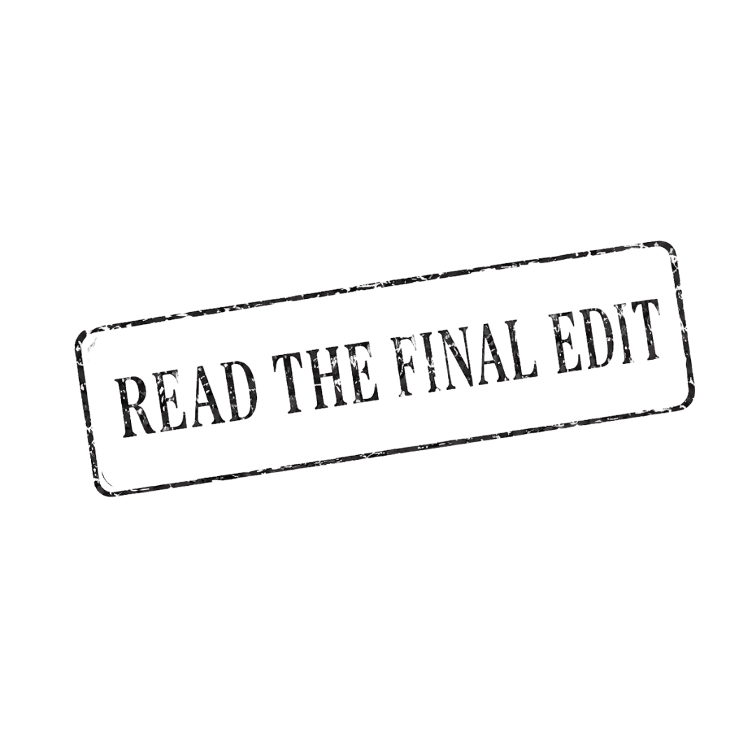 Black background with a slightly tilted rectangular stamp that reads 'READ THE FINAL EDIT' in uppercase letters.