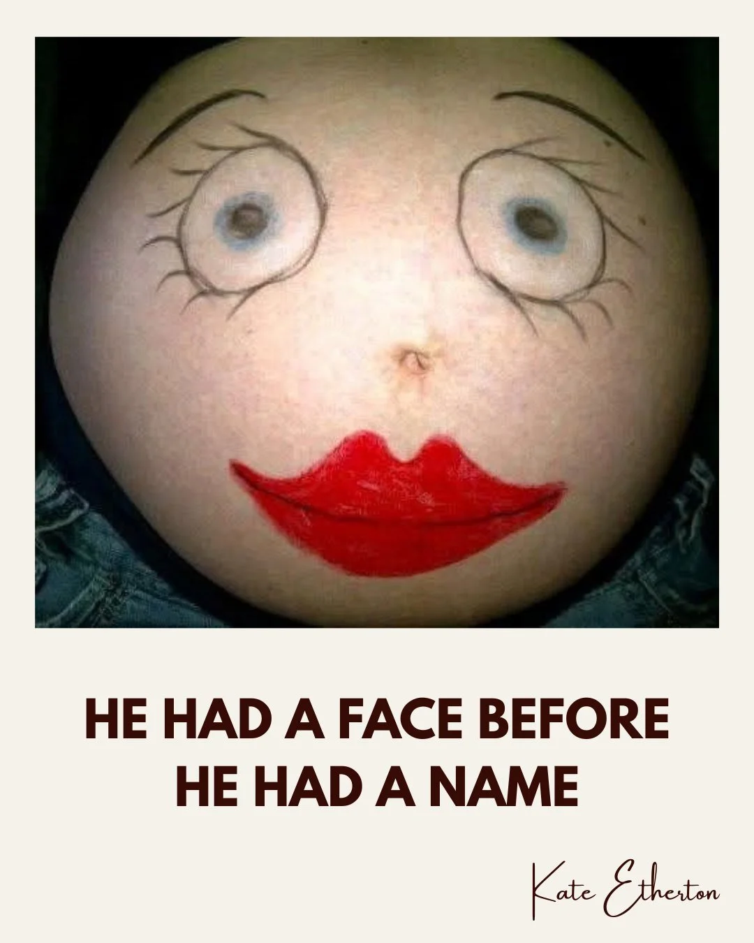 Fifteen years ago today, I drew a face on my bump and posted it on Facebook.

Every single year since, it's popped up in my memories. Every single year, it makes me laugh.

Tomorrow that bump turns 15. (He's now taller than me and significantly less 