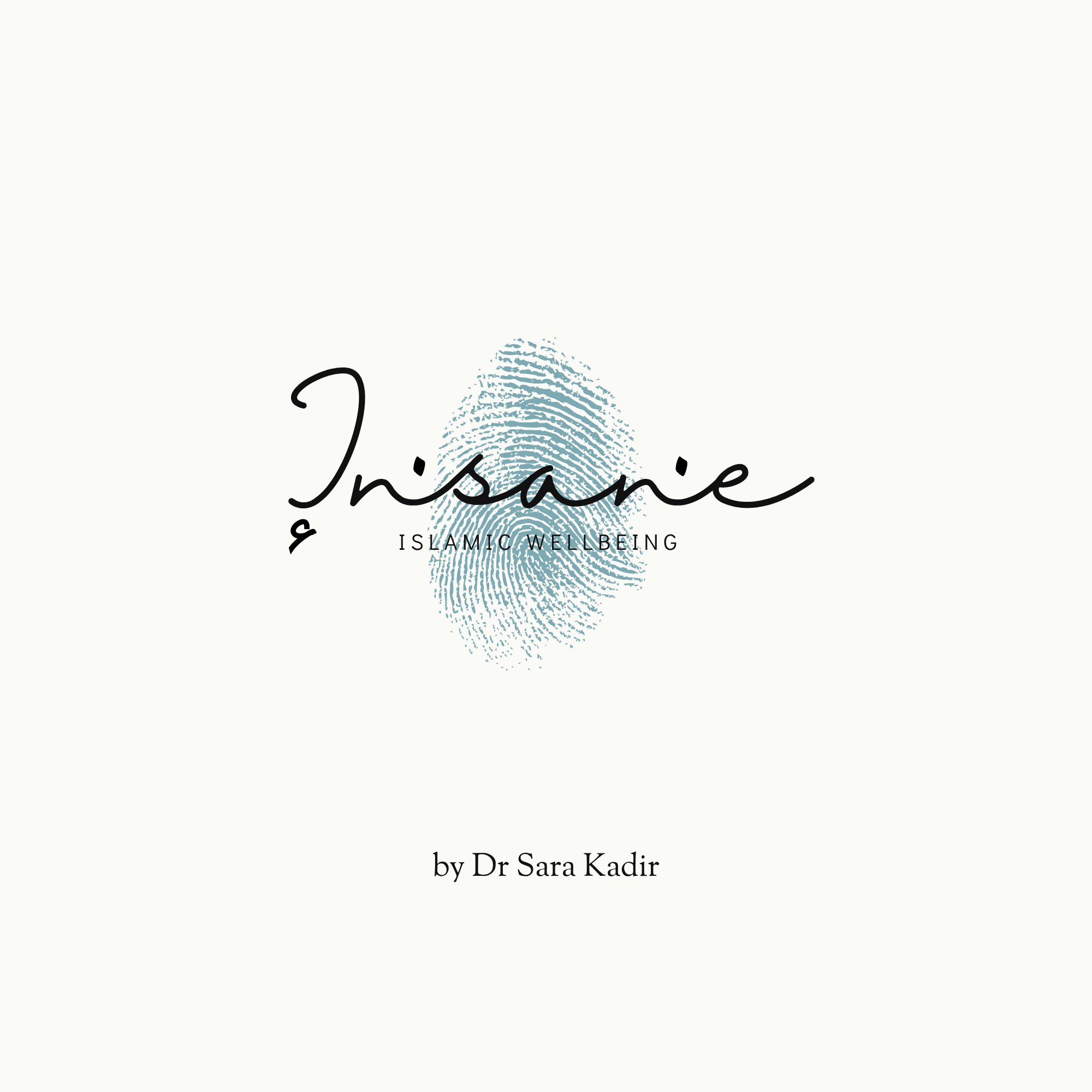 Book cover titled 'Insanîe: Islamic Wellbeing' by Dr. Sara Kadir with a fingerprint graphic and elegant black script font on a light background.