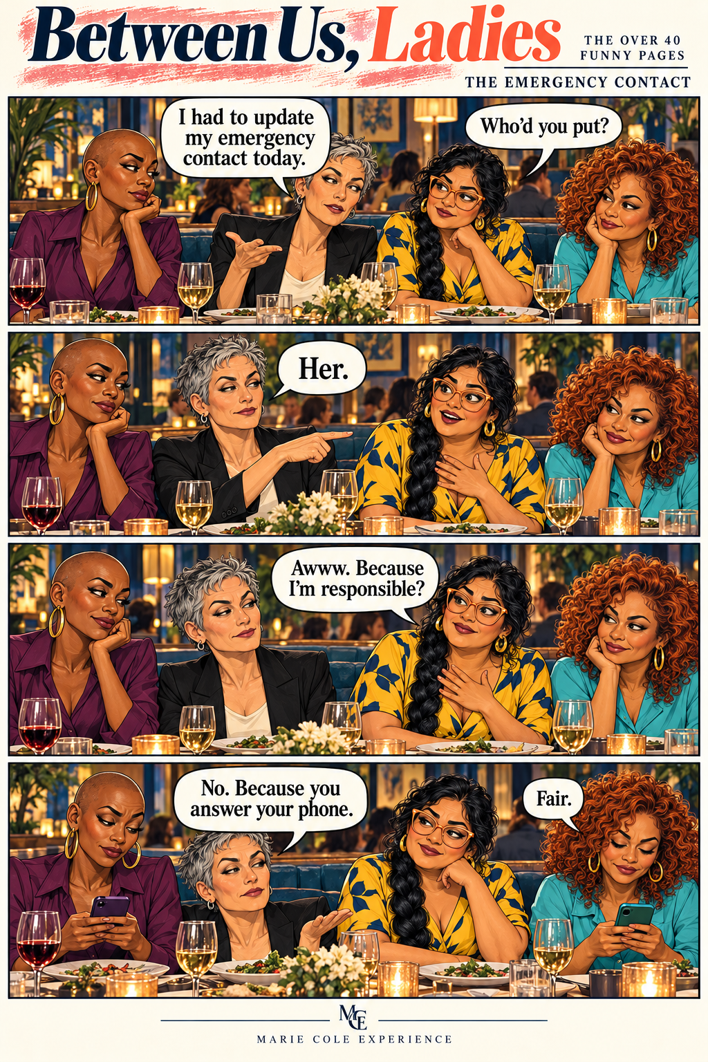 Between Us, Ladies comic, The Emergency Contact. Four friends discuss choosing the friend who actually answers her phone as their emergency contact.