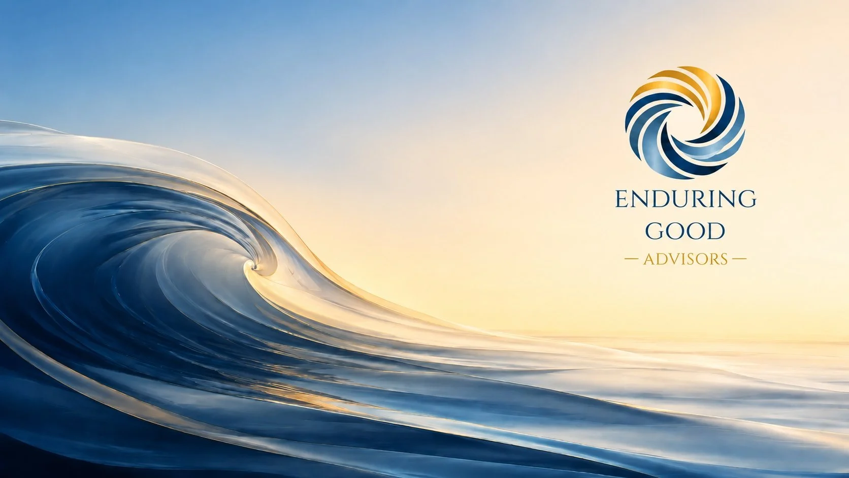 A large ocean wave with a blue and white surface, set against a light sky with the sun shining. The Enduring Good Advisors logo, a swirl of blue and gold, appears in the image.