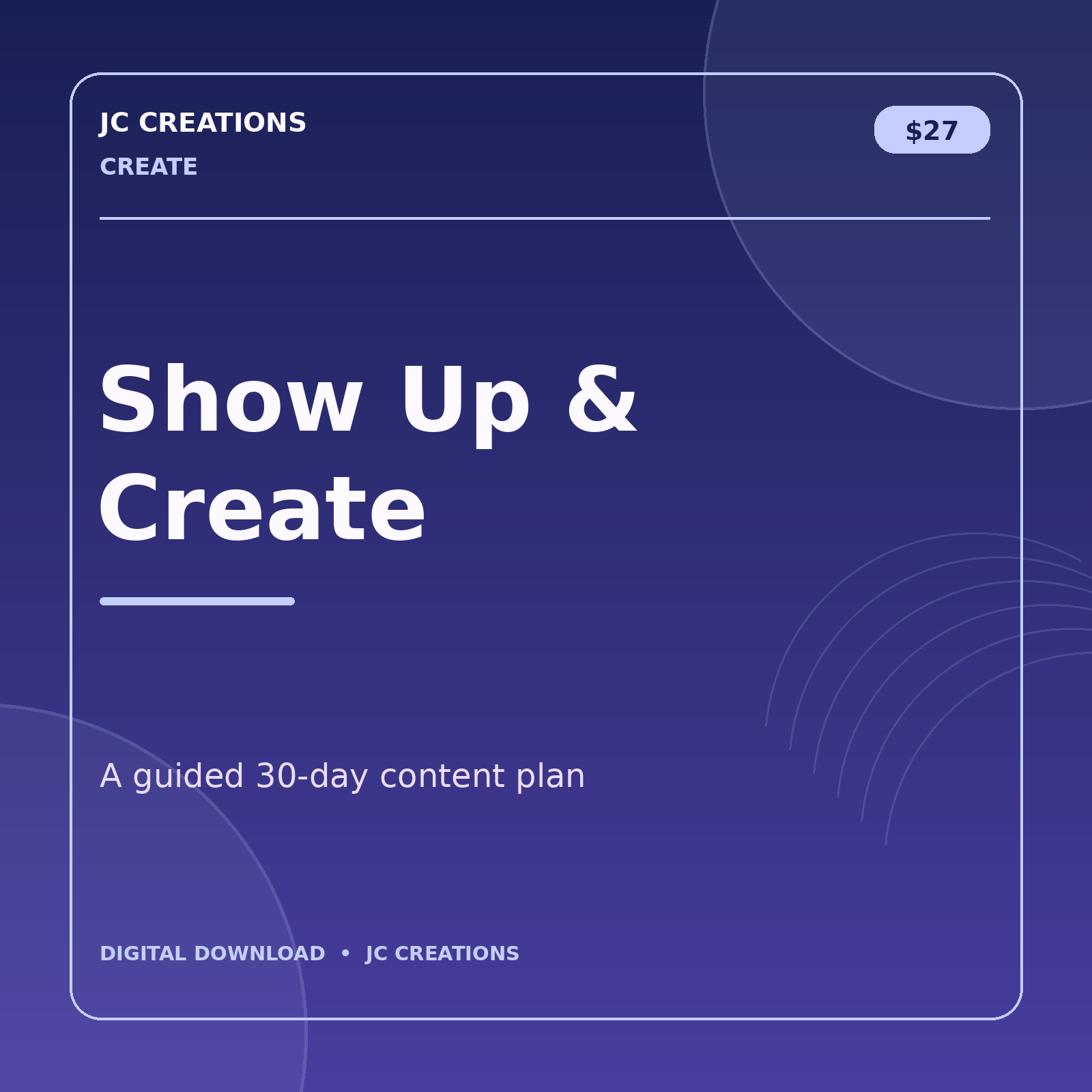 Show Up & Create - Guided Content Plan