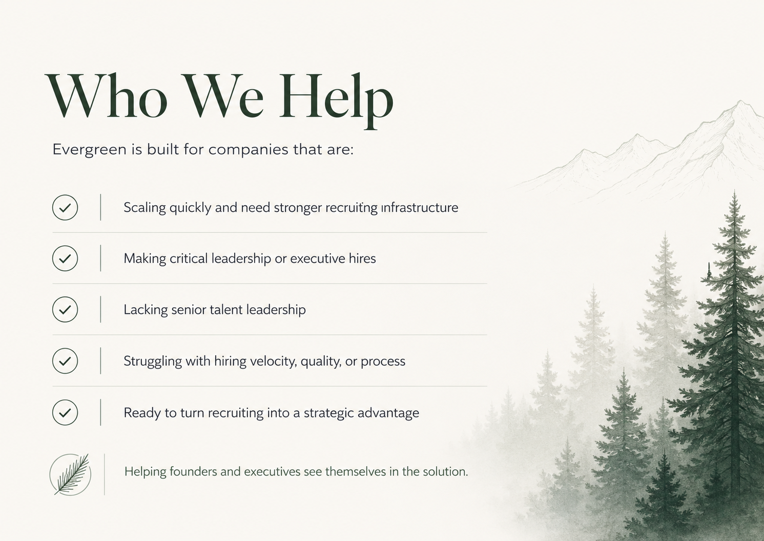 A web page titled 'Who We Help' with a list of companies Evergreen assists, including those needing rapid growth, leadership, talent, hiring, and strategic recruiting, with a background of a mountain range and trees.